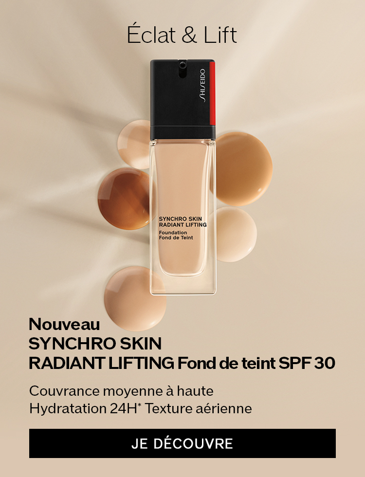 Éclat & Lift Nouveau SYNCHRO SKIN RADIANT LIFTING Fond de teint SPF 30 Couvrance moyenne à haute Hydratation 24H* Texture aérienne